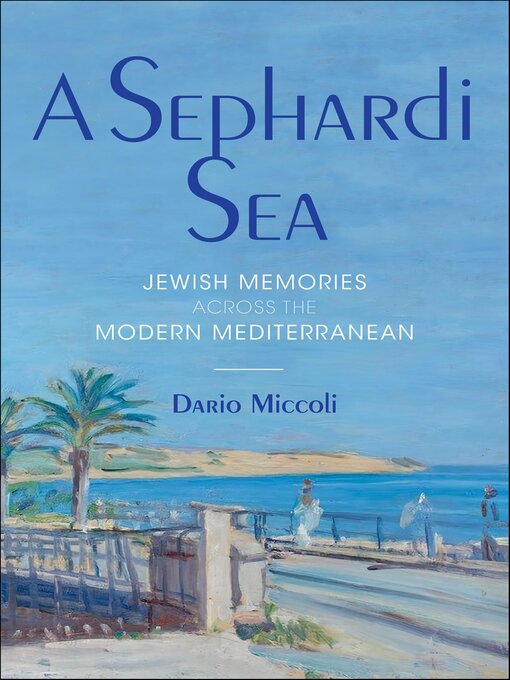 Title details for A Sephardi Sea by Dario Miccoli - Available